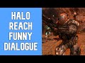 Halo Reach Funny Dialogue