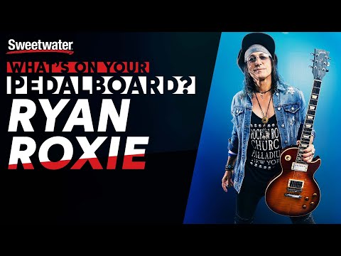 Ryan Roxie's Pedalboard | What's on Your Pedalboard?