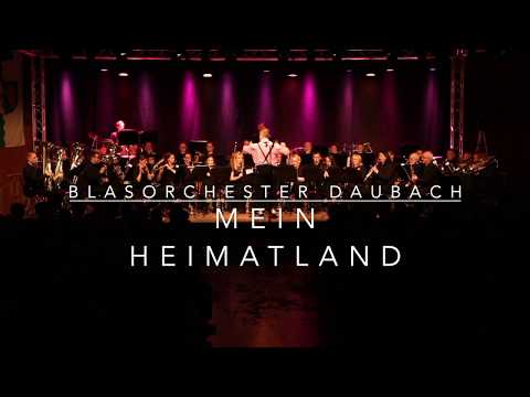 Mein Heimatland - Sepp Neumayr - Blasorchester Daubach