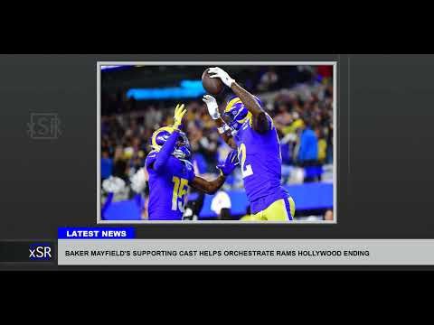 Baker Mayfield's Supporting Cast Helps Orchestrate Rams Hollywood Ending