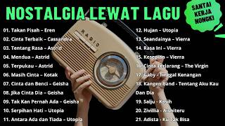Download lagu Eren - Tak Kan Pisah , Astrid - Cassandra I Lagu Nostalgia Penuh Kenangan I Enak Didengar mp3 Download lagu Eren - Tak Kan Pisah , Astrid - Cassandra I Lagu Nostalgia Penuh Kenangan I Enak Didengar mp3