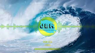 [JBM - No Copyright Music] Waves by MBB