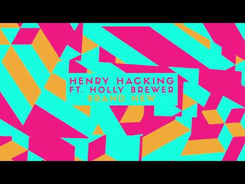 Henry Hacking feat. Holly Brewer - Brand New [UK House Music]