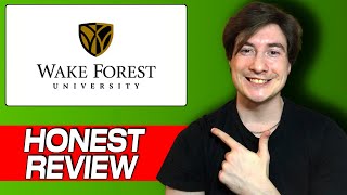 Wake Forest University Review: My Honest Experience, Pros & Cons, Campus Life & Academics