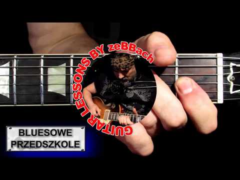 Jak Grać  Na Gitarze BLUESA-PODSTAWOWE LICK'S 2/2