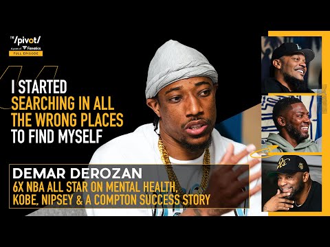 DeMar DeRozan NBA’s clutch player on mental health: Being rich doesn’t mean you’re happy | The Pivot