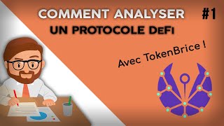 Comment analyser un protocole de la finance décentralisée - Partie 1, avec TokenBrice