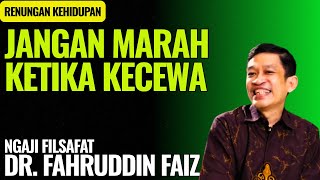 Download lagu Don't Get Angry When You're Disappointed | Philosophy Study - Dr. Fahruddin Faiz mp3 Download lagu Don't Get Angry When You're Disappointed | Philosophy Study - Dr. Fahruddin Faiz mp3