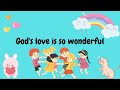 God S Love Is So Wonderful With Lyrics