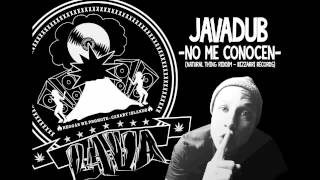 Javadub - No Me Conocen (Natural Thing Riddim - Bizzarri Records)