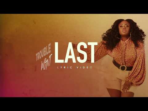 Keyondra Lockett - Trouble Won't Last (Lyric Video)