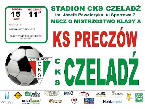 2021.05.15 CKS Czeladź - KS Preczów
