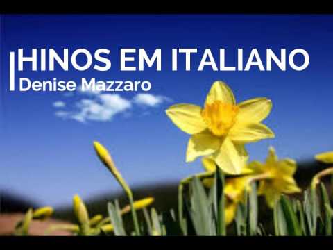 CCB ITALIANO - 1 Hora de hino em italiano por Denise Mazzaro