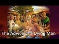 The Advice of a Dying Man