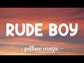 Rude Boy - Rihanna (Lyrics) 🎵