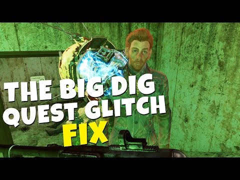 Fallout 4 - "The Big Dig" Quest Glitch / Bug FIX