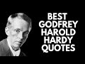 Brilliant Quotes By Godfrey Harold Hardy - Words Worth Listening To