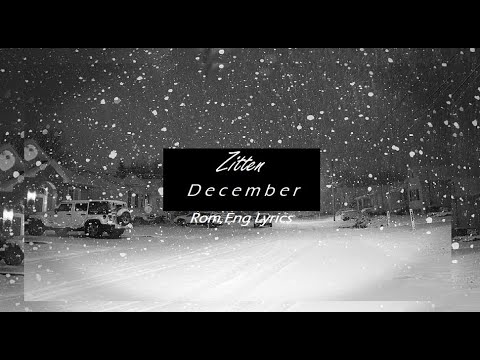 Zitten - December (Rom,Eng Lyrics)