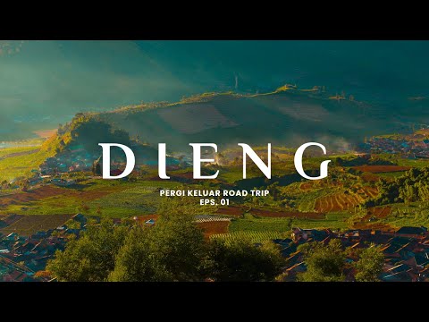Exploring the Natural Beauty of Dieng | Road Trip Yogyakarta-Wonosobo | Eps.01