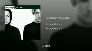 Savage Garden Break Me Shake Me Traducida Al Español