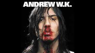 Andrew W.K. - Long Live The Party *LYRICS*