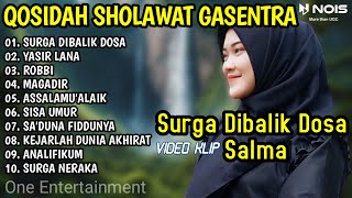 Download lagu SHOLAWAT QASIDAH MERDU PENYEJUK HATI GASENTRA - SURGA DIBALIK DOSA, YASIR LANA - 458 FULL ALBUM mp3 Download lagu SHOLAWAT QASIDAH MERDU PENYEJUK HATI GASENTRA - SURGA DIBALIK DOSA, YASIR LANA - 458 FULL ALBUM mp3