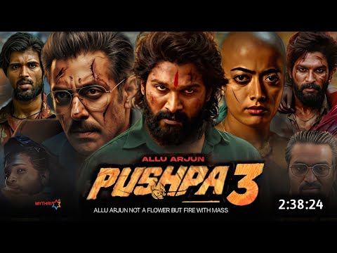Pushpa 3 Full Movie Hindi Dubbed 2026 Latest South Update | Allu Arjun | Rashmika M | South Movie