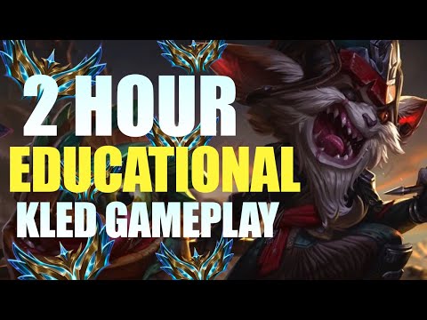 2 Hours Educational Challenger Kled Gameplay | Season 15 Kled top guide