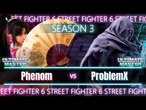 SEASON 3 🏆SF6 Phenom (Mai) vs Problem-x (M.Bison)🏆