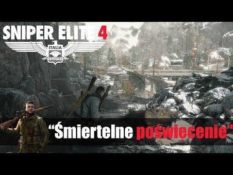 Sniper Elite 4 - Misja 8 - Allagryjska Forteca - "Śmiertelne poświęcenie" - Full HD 1080p60