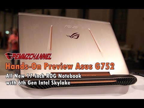 Hands On Asus ROG G752 - Skylake ROG (in-Bahasa)