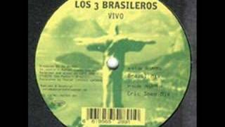 Los 3 Brasileros - Vivo(Eric Sneo mix)