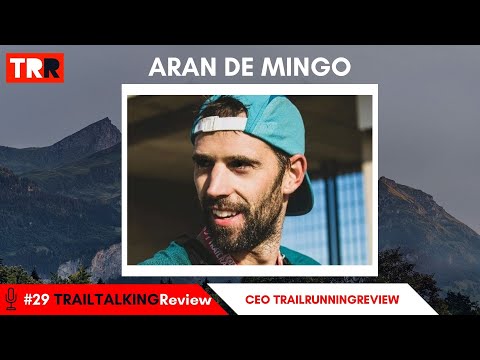 TRAILTALKINGReview 29 - Aran de Mingo - "Nuestros ingresos vienen por cuatro vías distintas"