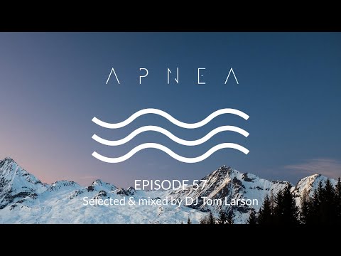 Episode 57 - Selected & Mixed by DJ Tom Larson