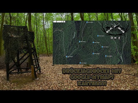 Drückjagdböcke kartieren mit MyMaps