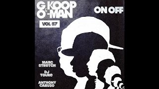 G Koop & O-Man - On Off (feat. Marc Stretch, DJ Toure & Anthony Caruso)