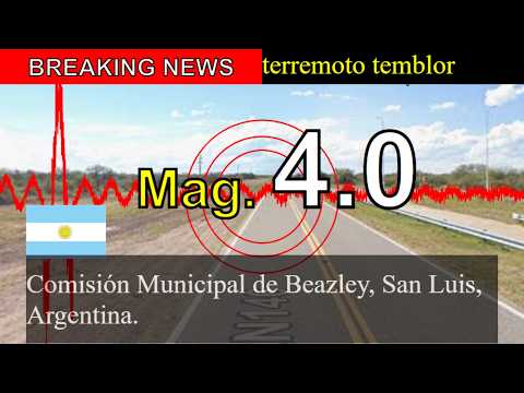 😱🚨Última hora: Un terremoto de magnitud 4,0 sacude la Comisión Municipal de Beazley, San Luis, Argen