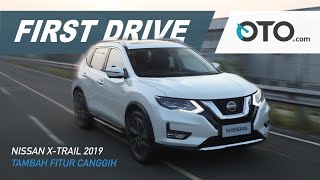 Nissan X-Trail 2019 | First Drive | Tambah Fitur Canggih | OTO.com
