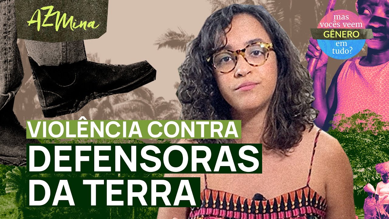 Como o gênero pesa na luta ambiental?