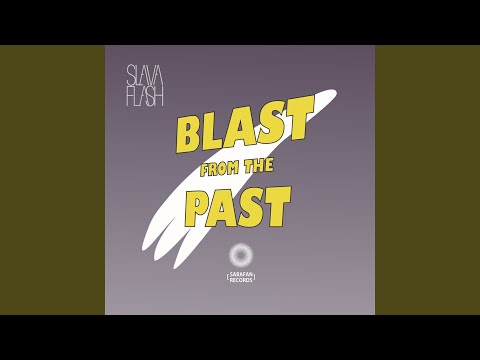 Blast from the Past (Original Mix)