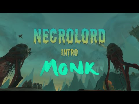 NECROLORD INTRO! - MONK - SHADOWLANDS BETA - WORLD OF WARCRAFT GUIDE