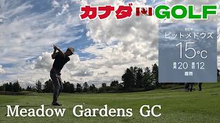 No-292【バンクーバー】 人気ユーチューバー【カナダ人ニュース】やまたつさんとラウンド Meadow Gardens GC