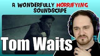 Composer Reacts to Tom Waits - Hell Broke Luce (REACTION &amp; ANALYSIS)