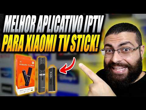 Melhor Aplicativo IPTV para Xiaomi TV Stick de 2026!