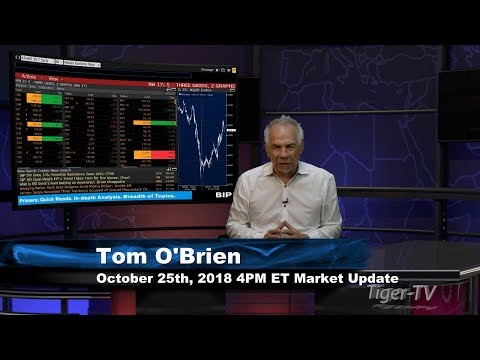 October 25th 4PM ET Market Update with Tom O'Brien on TFNN