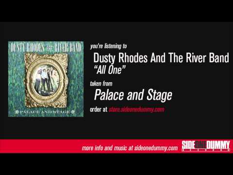 Dusty Rhodes and the River Band - All One (Official Audio)