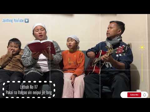 Pakai na Lhagao vin neipui jin lang| Lathah bu no117 | Masih geet in Kuki 2025||✝️