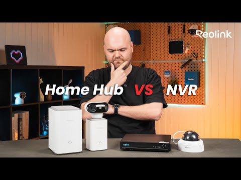 Reolink Kameras im Vergleich | Home Hub oder NVR – Was ist besser?