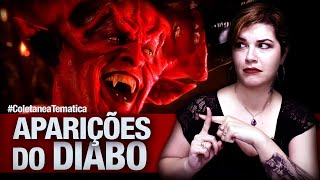 SÓ RELATOS DE APARIÇÕES DO DIABO!