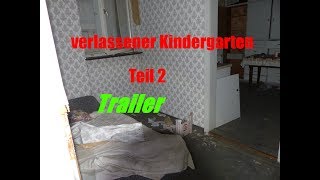 verlassener Kindergarten + Geisterbeschwörung Teil2   Trailer